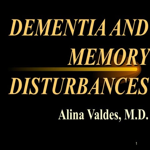 Dementia And Memory Disturbances