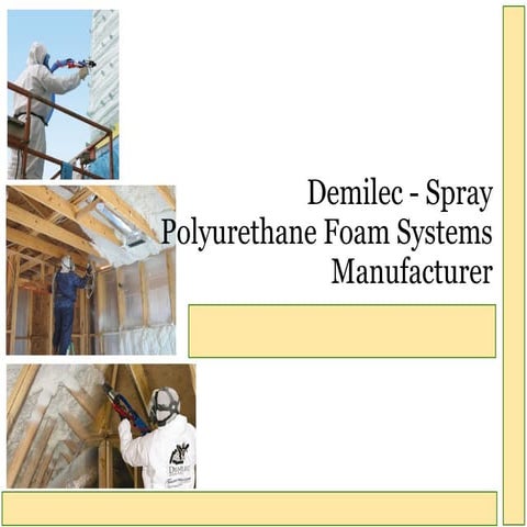 Demilec- spray polyurethane foam systems manufacturer