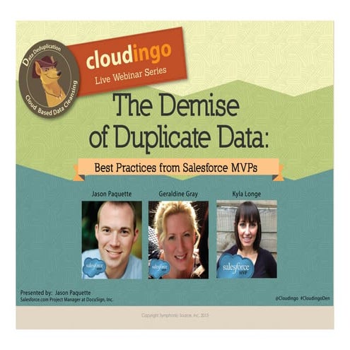 The Demise of Duplicate Data Webinar (Part 1)