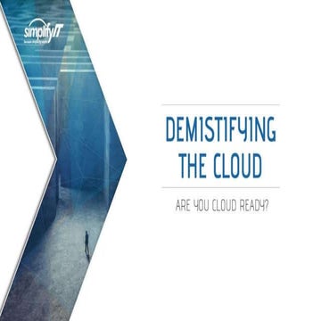 Simplify IT Event: Demistifying the Cloud