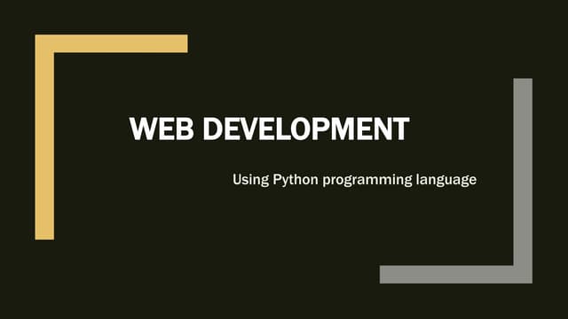 WEB DEVELOPMENT Using Python programming language 