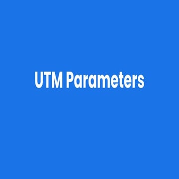 Demo - UTM Parameters.pptx