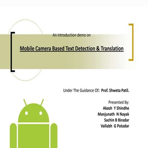 Mobile camera based text detection and translation