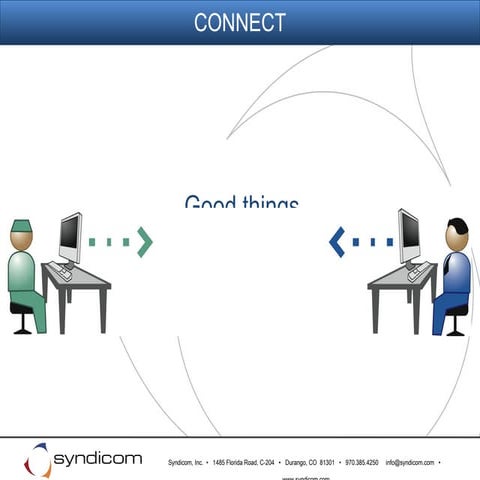 Health: Good things happen when people connect.