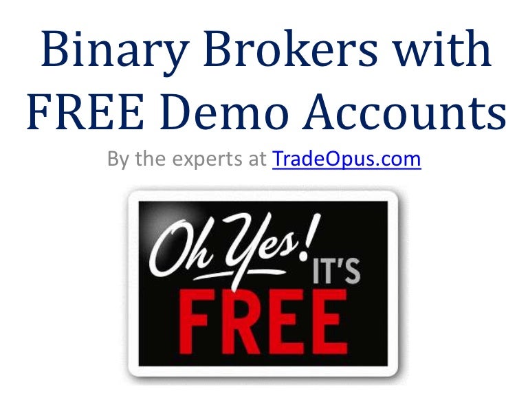 Free Binary Options Demo Account No Deposit Analysis