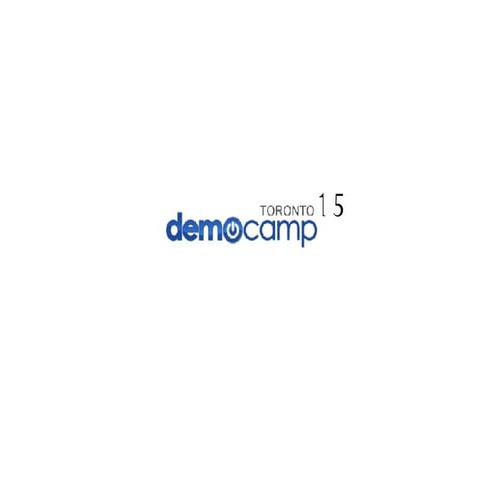 DemoCampTorotno15