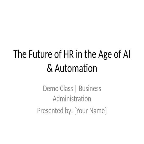 The Future of HR in the Age of AI and Automation: Transforming ...