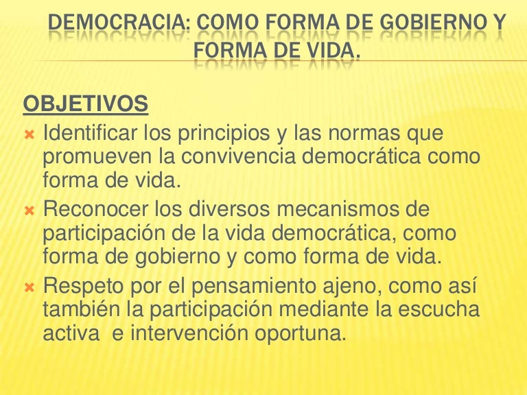 Democracia como forma de vida y de gobierno