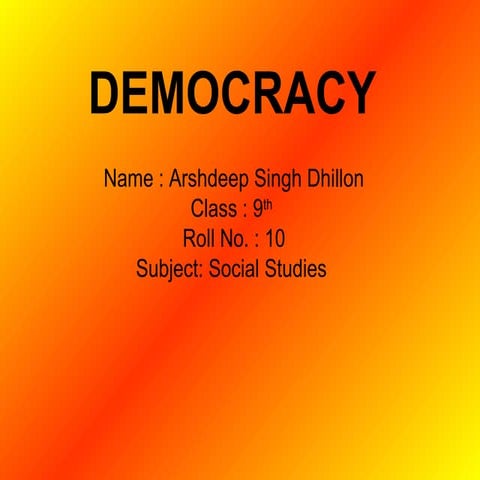 Democracy