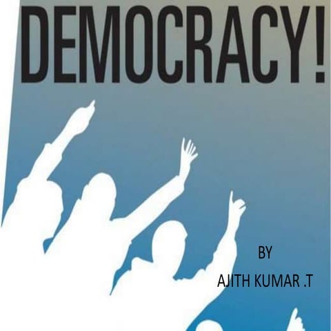 Democracy