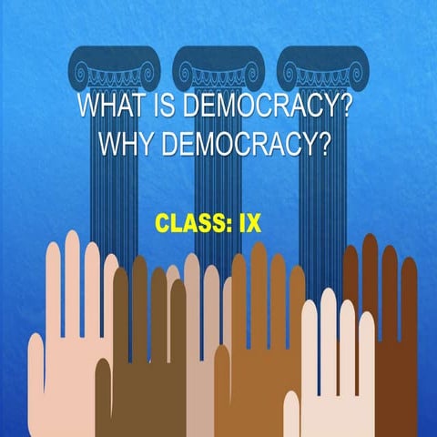 What is Democracy? Why Democracy
