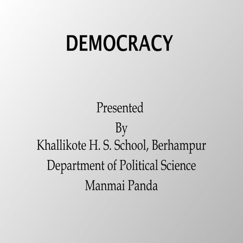 Democracy by khallikote higher secondary school.pptx