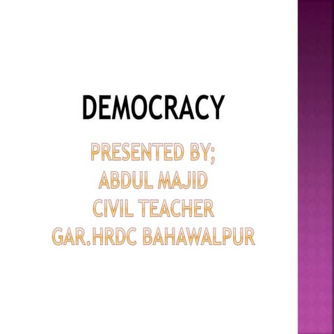 Democracy by Abdul Majid 