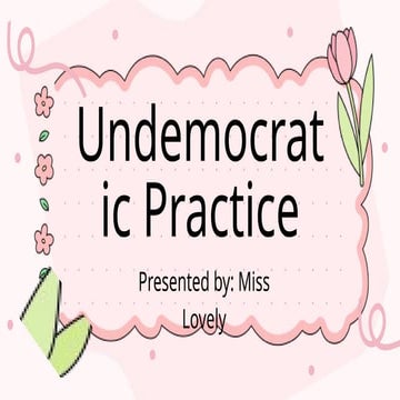 Democratic Interventions and Dahl's Seven Undemocratic Elements | PPTX