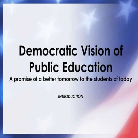 Democratic vision of public education