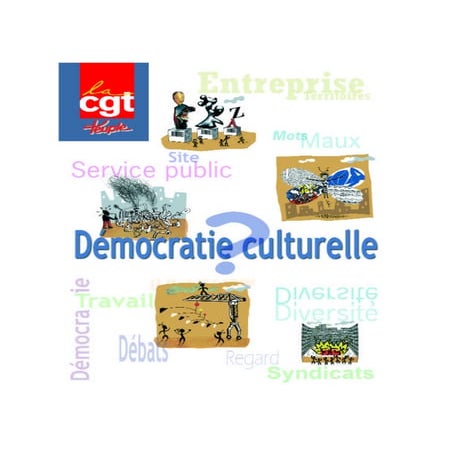 Democratie culturelle cgt_chsct