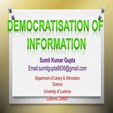 Democratisation of Information