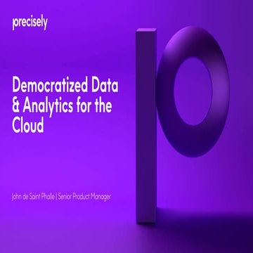 Democratized Data & Analytics for the Cloud​