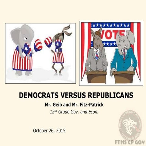 Democrats and Republicans