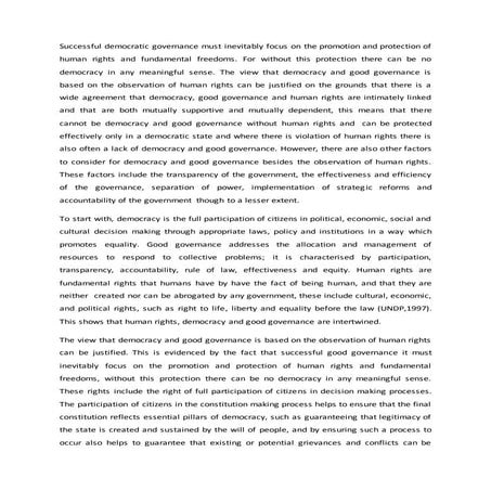 democracy and good governance based on the observation of human rights.