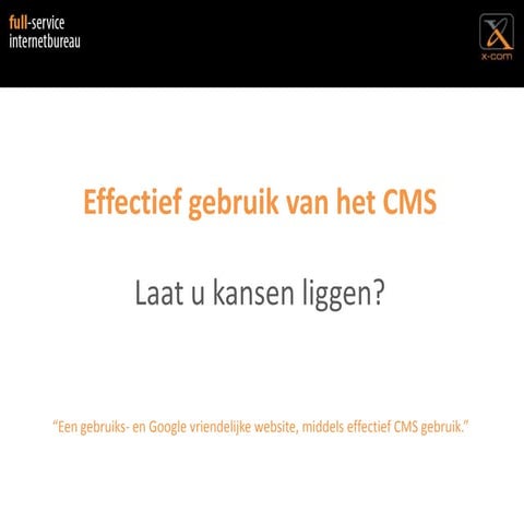 Google-vriendelijk CMS gebruik