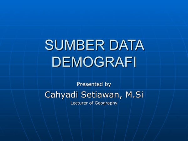 Faktor Yang Tidak Dicatat Dalam Registrasi Penduduk Adalah Demografi 2