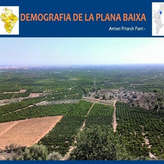 Demografia de La Plana Baixa 