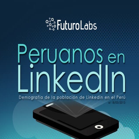 Futuro Labs - Demografía de Linkedin en el Perú