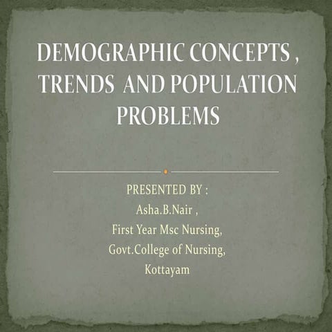 Demographic concepts , trends  and population  problems
