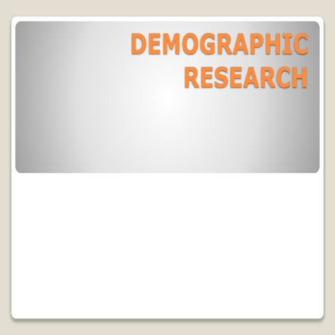 Demographic research
