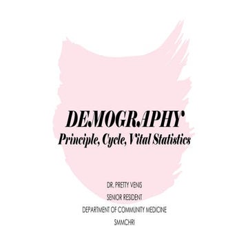 DEMOGRAPHY-PRINCIPLES, CYCLE, VITAL STATISTICS