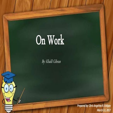 ON WORK by Kahlil Gibran