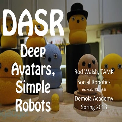Demola deep avatars simple robots 20130121