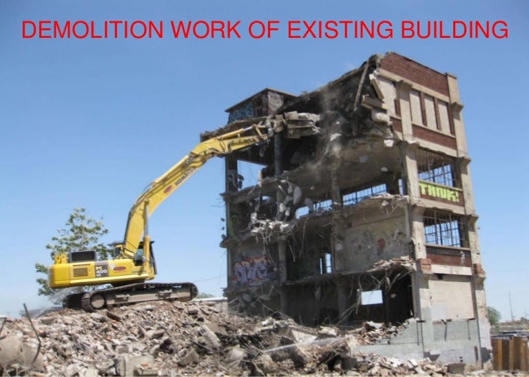 Demolition work of existing building