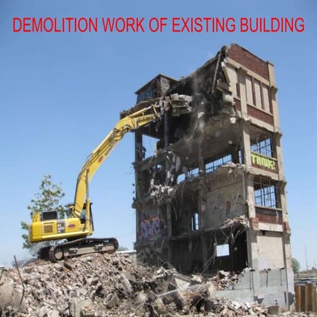 Demolition work of existing building