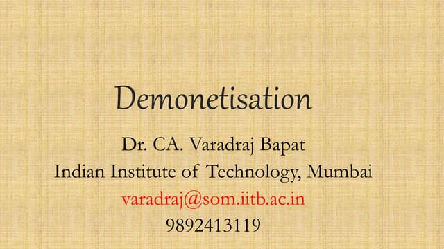 Demonetisation.