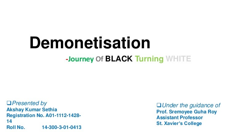 Demonetisation Journey Of Black Turning White