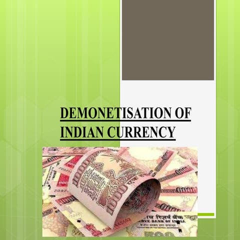Demonetisation of indian currency | PPTX