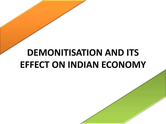 Demonitisation and its effect on in...