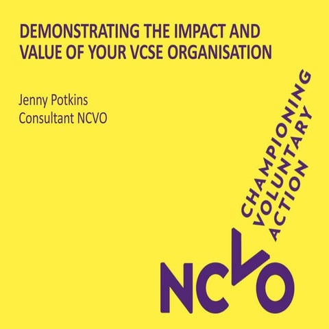 Demonstrating the impact and value of your vcse organisation 