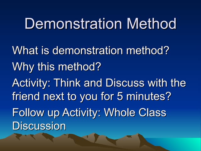 Demonstration & Lecture Method         .