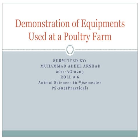 Demonstration of equipment used at a poultry farm