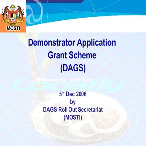 Demonstrator Application Grant Scheme, Malaysia
