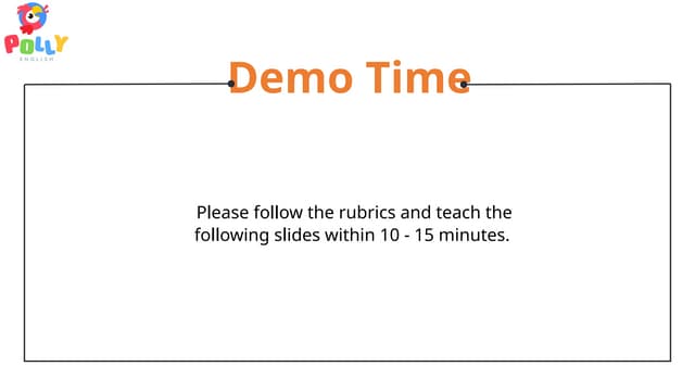 DEMO ESL TEACHER FOR POLLY ENGLISH DEMONSTRATION