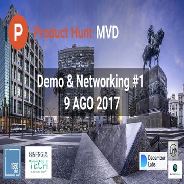 Product Hunt MVD - Demos & Networking #1