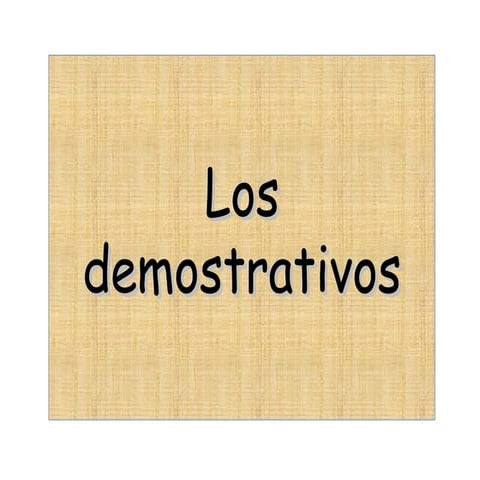 Demostrativos Gramática 