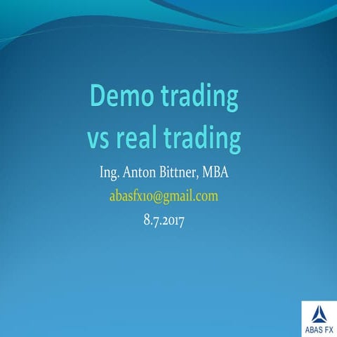 Demo trading vs real trading 2017