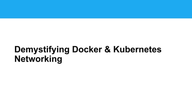 Demystfying container-networking