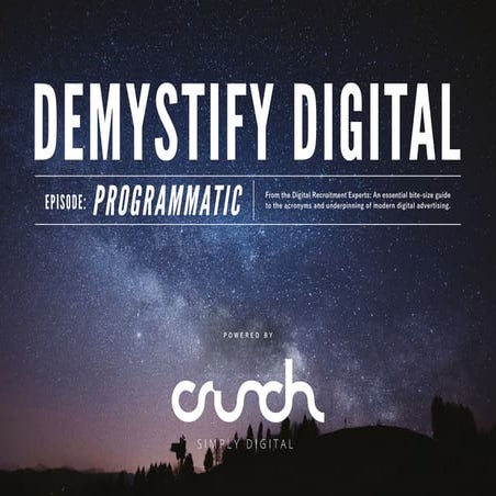 Demystify - Programmatic for Recruitment 