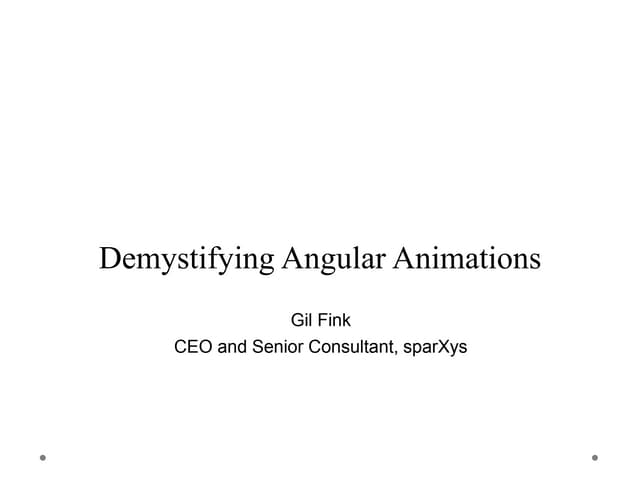 Demystifying Angular Animations